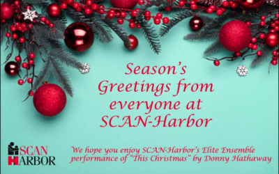 Seasons’ Greetings from SCAN-Harbor